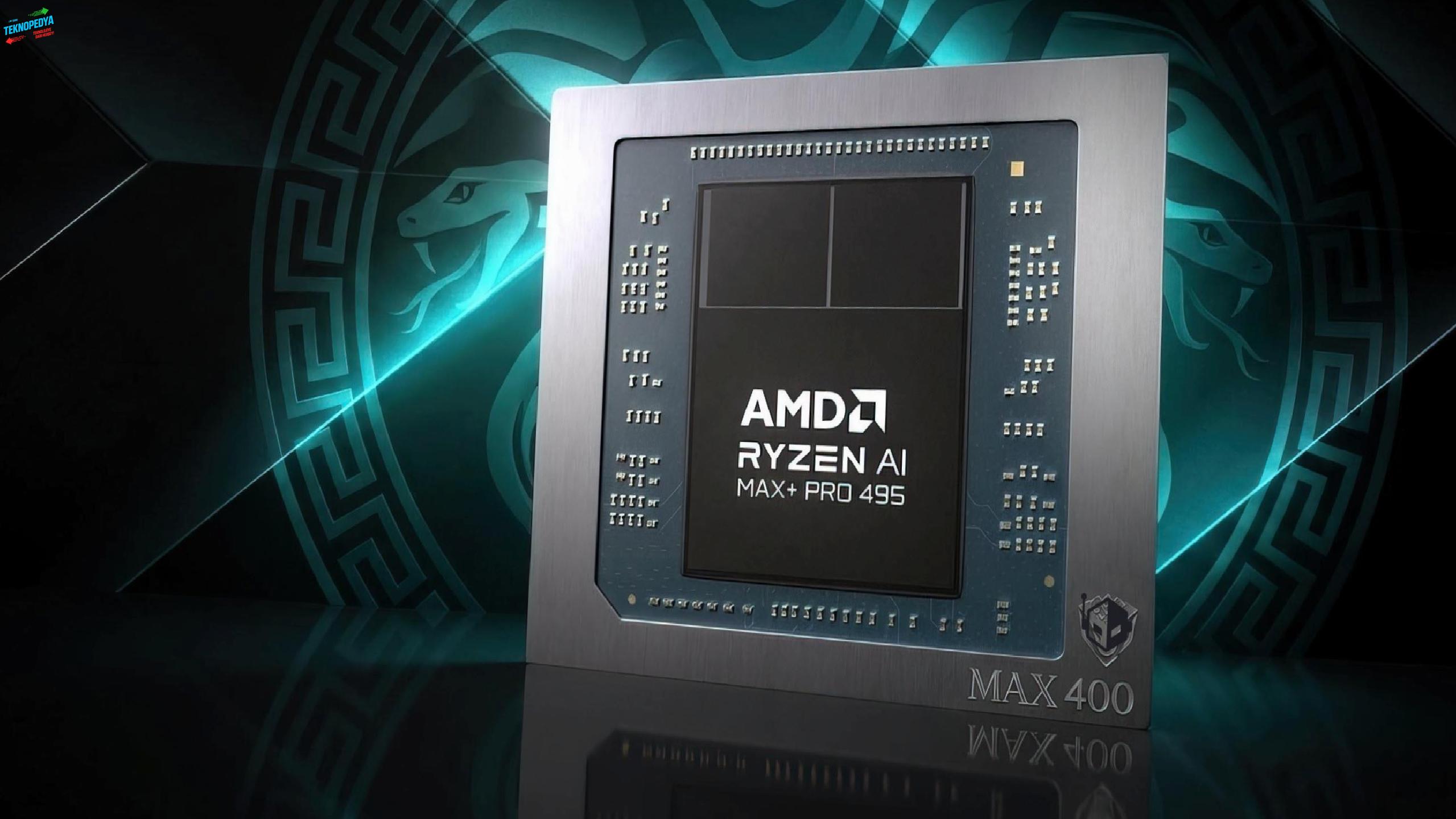 AMD Ryzen AI MAX+ 495 ortaya çıktı: 192 GB bellek ve dahası