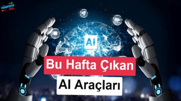 AI Günlükleri: Yapay zekâ dünyasında bu hafta (22 Haziran 2026)