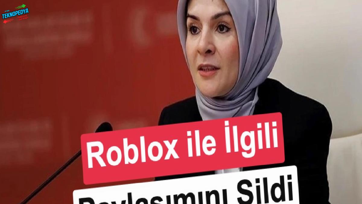 Aile Bakanı Göktaş, Roblox ile ilgili tweetini sildi