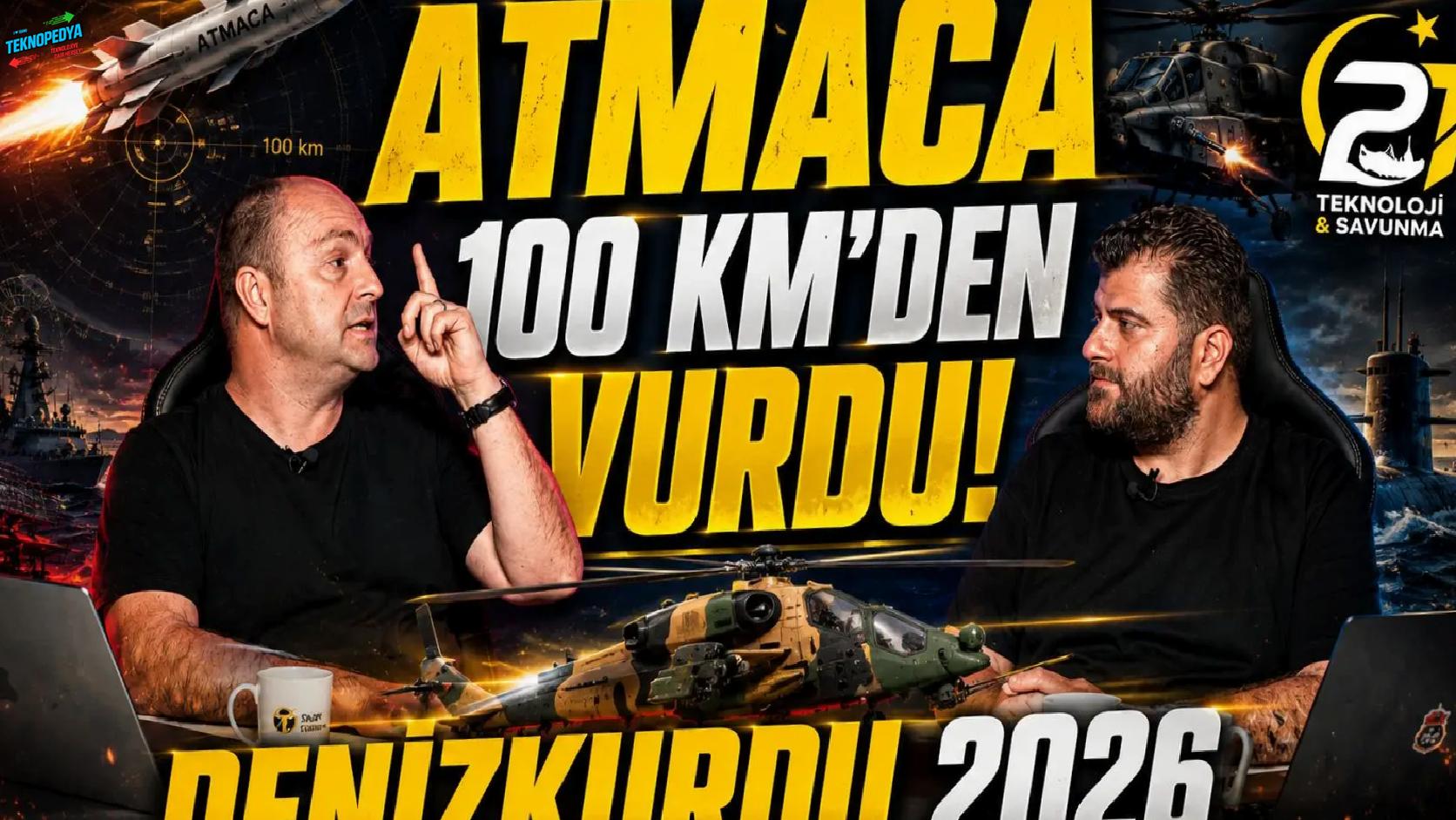 ATMACA 100 km’den vurdu! Denizkurdu 2026’daki teknolojiler | 2T Savunma & Teknoloji #4