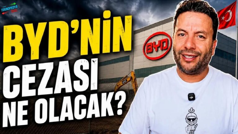 BYD Türkiye Fabrika Yatırımını Askıya Aldı! Artık Ne Olacak?