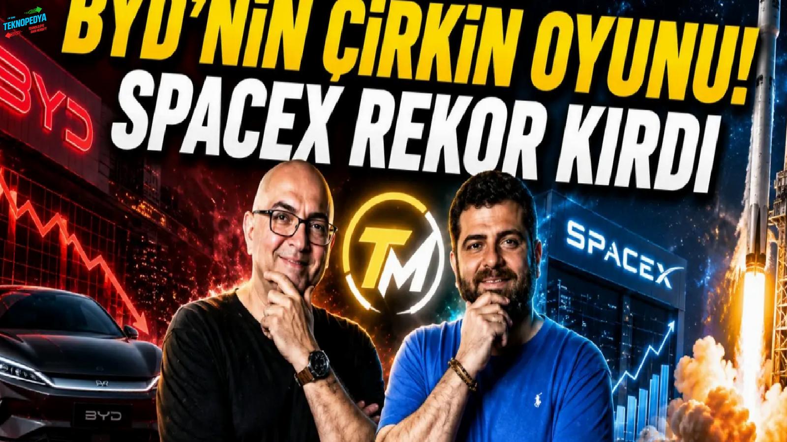 BYD’nin nahoş oyunu! SpaceX rekor kırdı, iOS 27 hayal kırıklığı mı? | TeknoMaxx #5