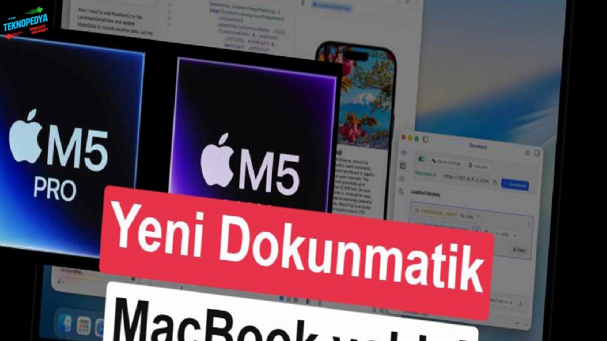 Dokunmatik ekranlı MacBook yakında geliyor: M7 beklenmeyecek