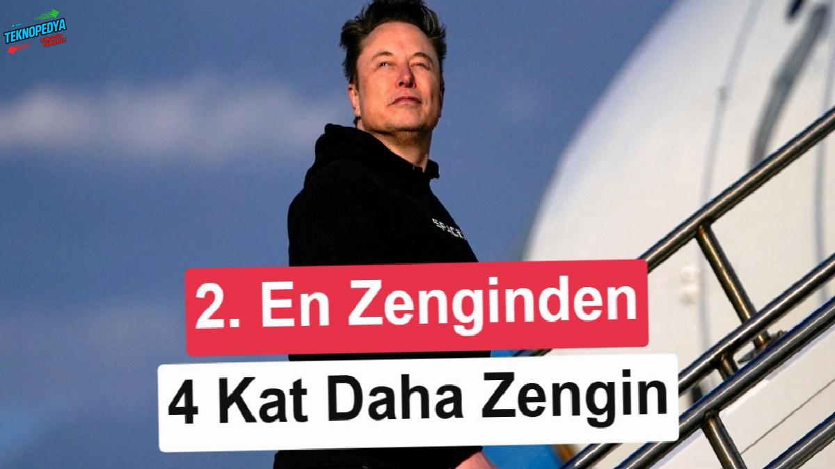 Elon Musk, en varlıklı ikinci şahıstan 1 trilyon dolar daha güçlü