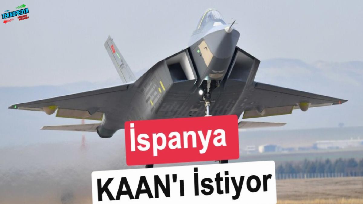 FCAS krizi sonrası İspanya’nın amacında KAAN var