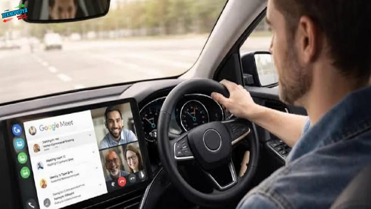 Google Meet Otomobillere Geldi: İşte Ayrıntılar