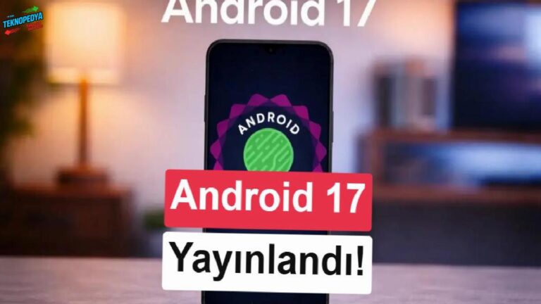Google Pixel için Android 17 yayınlandı: İşte gelen özellikler