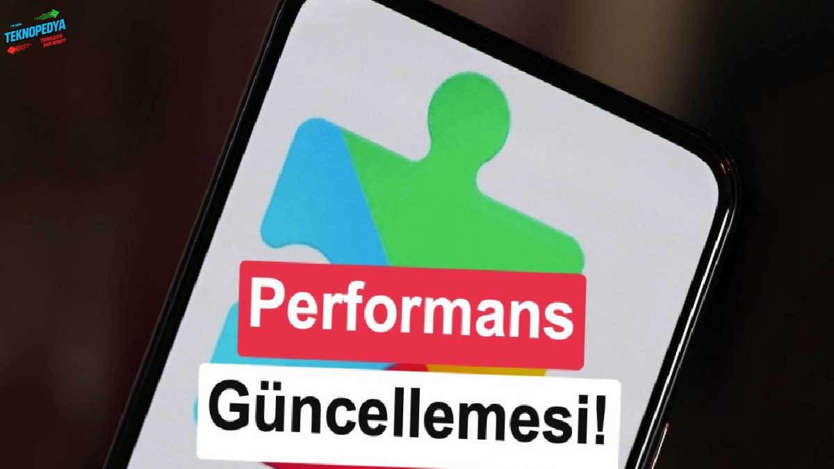 Google Play Store’ı hızlandıran güncelleme yayınlandı