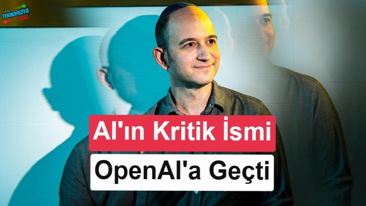 Google’ın yıldız yapay zeka araştırmacısı OpenAI’a transfer oldu