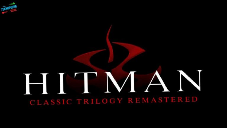 HITMAN Classic Trilogy Remastered Duyuruldu: 2027’de Geliyor