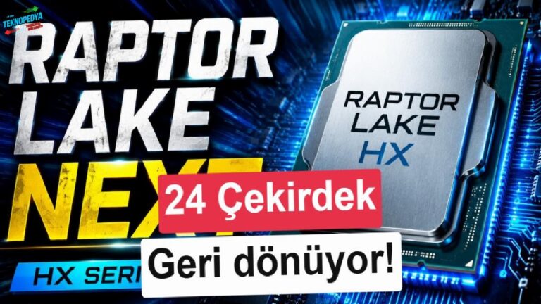 Intel Raptor Lake Next sızdı: 2027’de yeni HX işlemciler yolda