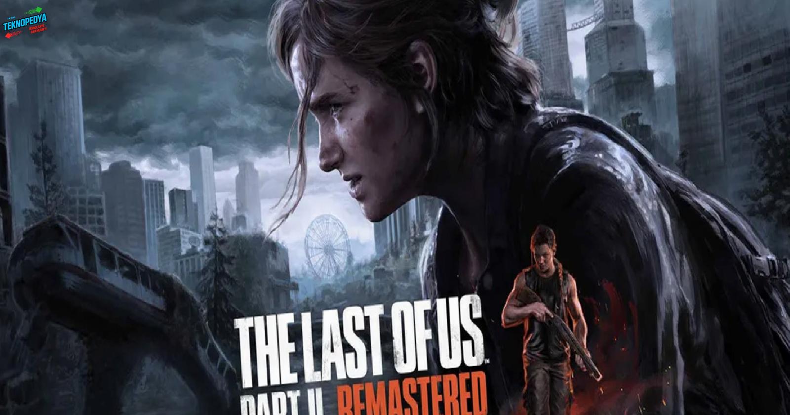 The Last of Us Part 2 Multiplayer Modu Geliyor