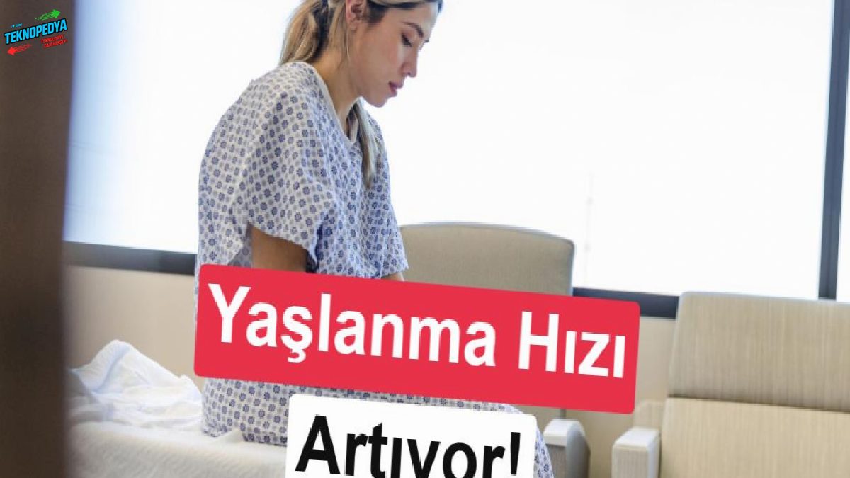 Yaşlanma suratı artıyor: Günümüz gençlerinin biyolojik yaşı çok daha süratli ilerliyor