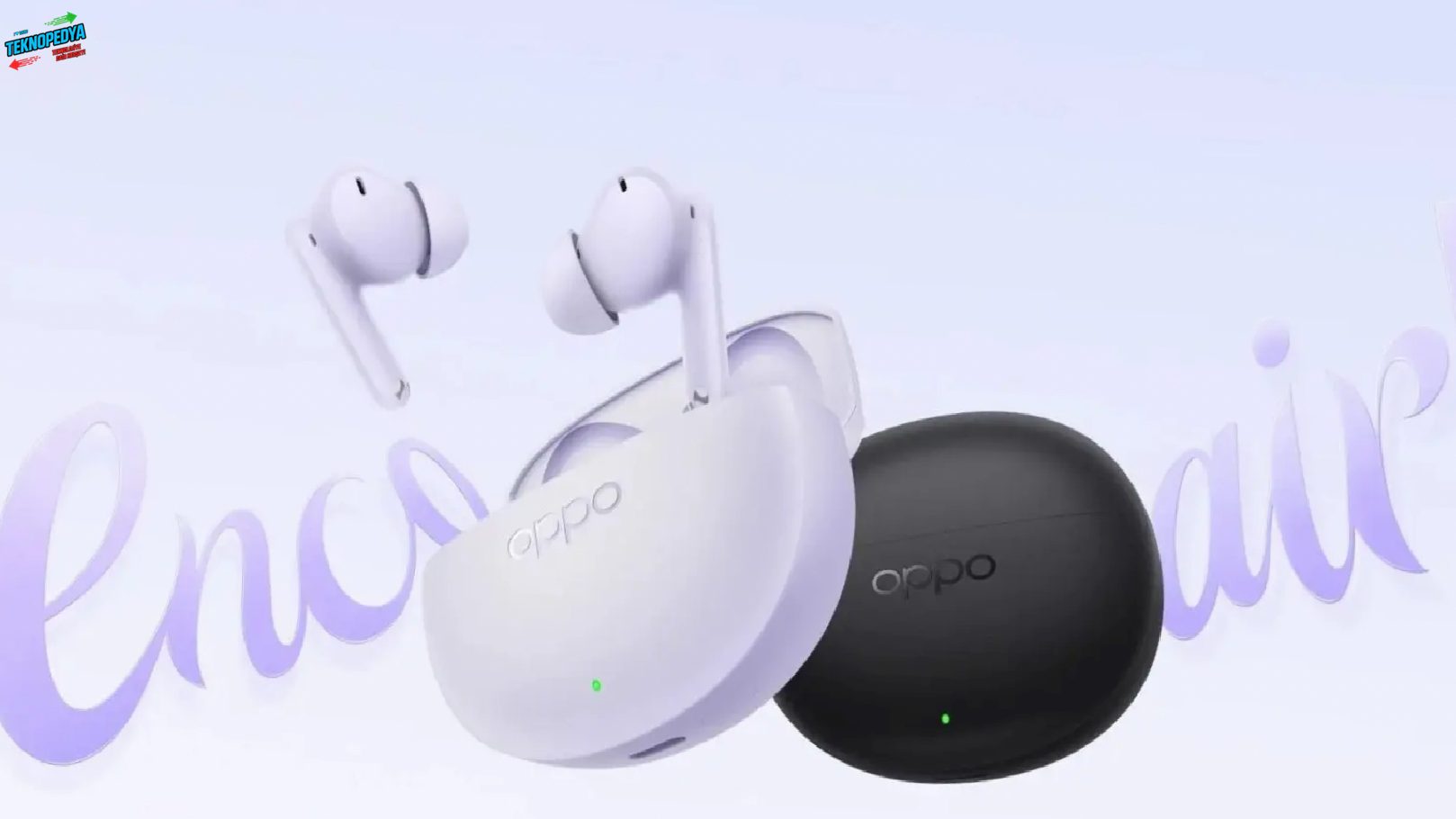 54 Saat Pil Ömrü Sunan Oppo Enco Air 5 Tanıtıldı