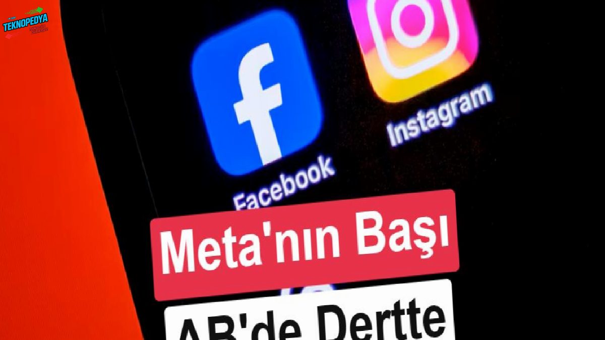 AB’den Instagram ve Facebook’a ültimatom: Değiştirin ya da ceza ödeyin