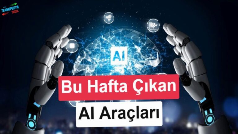AI Günlükleri: Yapay zekâ dünyasında bu hafta (13 Temmuz 2026)