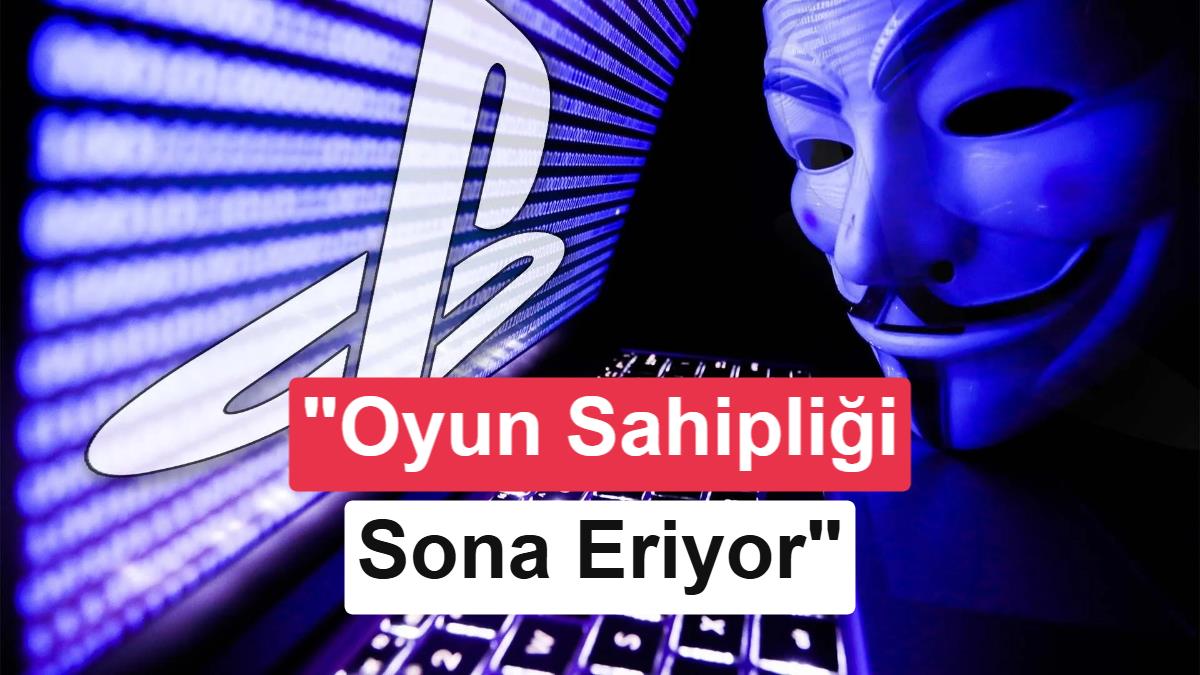 Anonymous, PlayStation’a Dijital Oyun Sahipliği Tartışmasıyla Yönelik Açıklama Yaptı