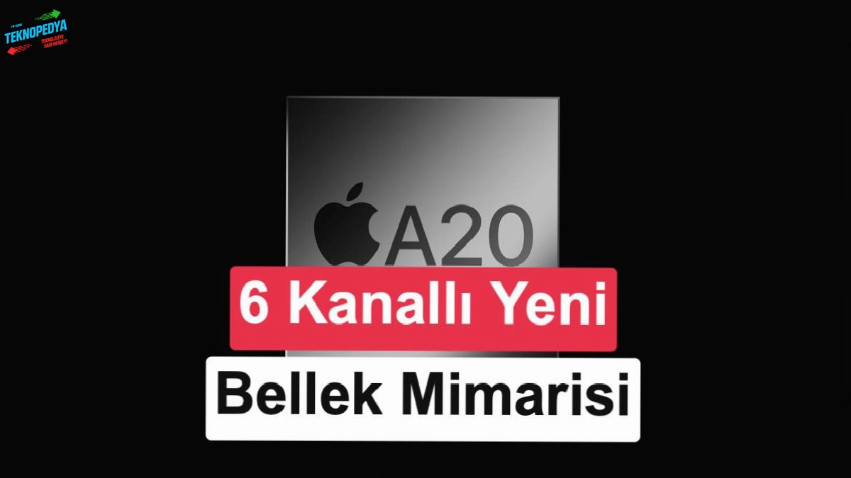 Apple, A20 Pro’da farklı yolu seçti: LPDDR6 yerine 6 kanallı LPDDR5X
