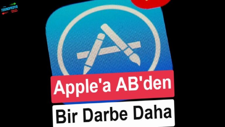 Apple, AB’ye karşı davayı kaybetti: App Store ve iOS için kritik karar