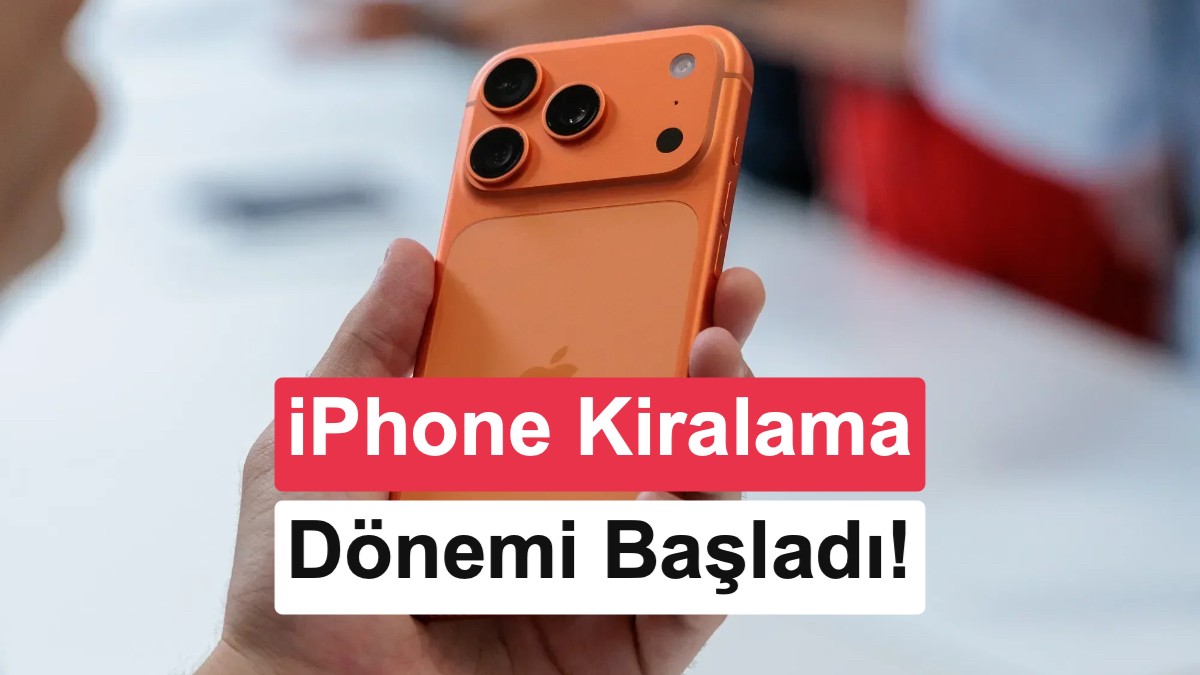 Apple, Cihaz Kiralama Programı ile iPhone’ları 18 Dolar Aylık Fiyatına Kiraya Veriyor
