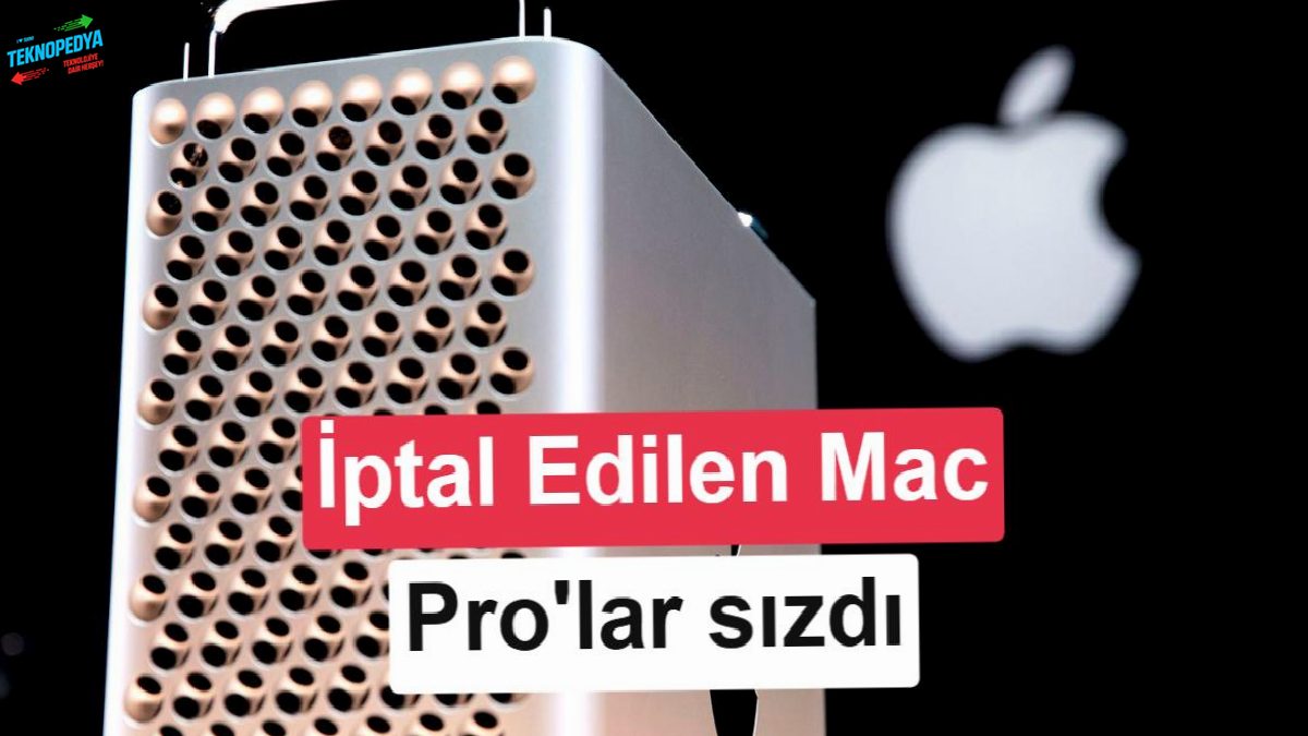 Apple’ın iptal ettiği Mac Pro’lar sızdırıldı: M3 Extreme ve dahası