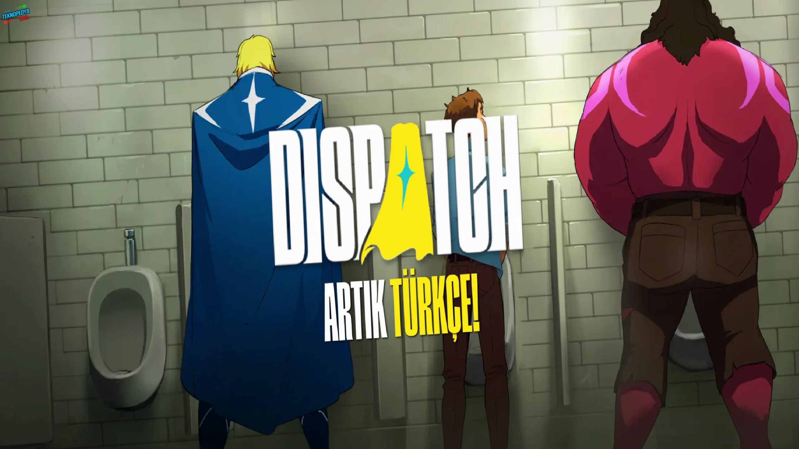 Dispatch Türkçe Lisan Takviyesine Kavuştu