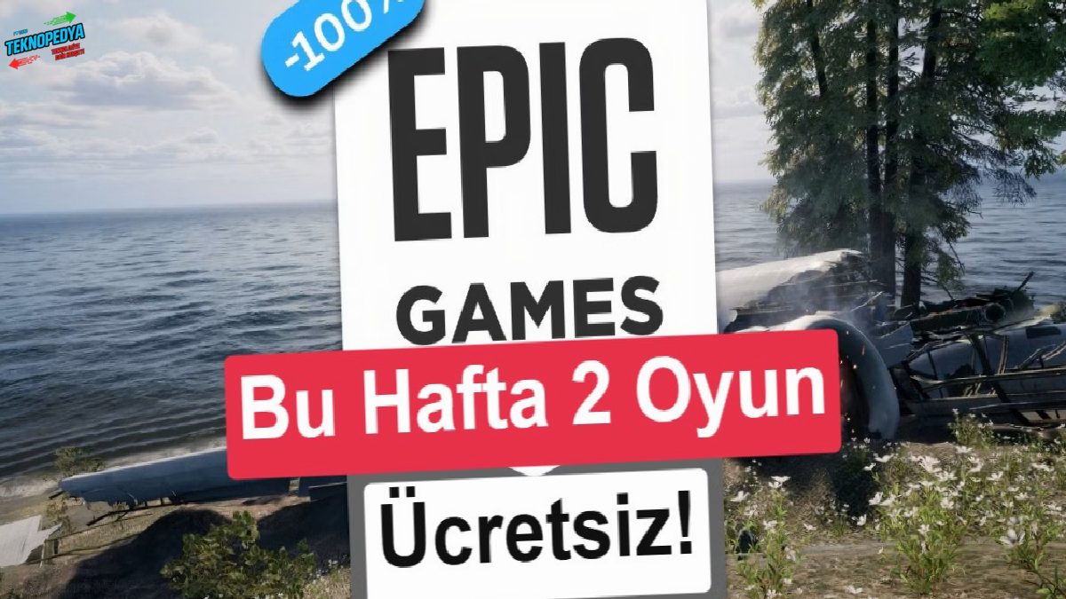 Epic Games’in bu haftaki fiyatsız oyunları erişime açıldı