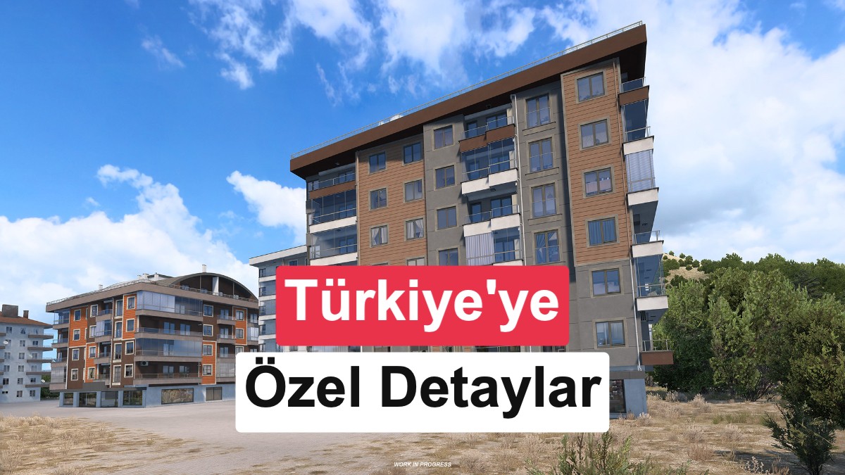 ETS 2’de Türkiye Haritası Yeniden Tasarlandı: Gerçekçi Evler ve Çanak Antenler