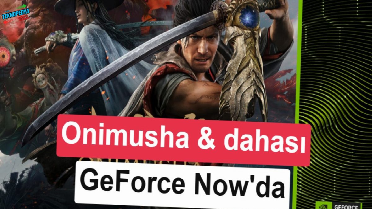 GeForce Now’a bu hafta eklenecek yeni oyunlar açıklandı