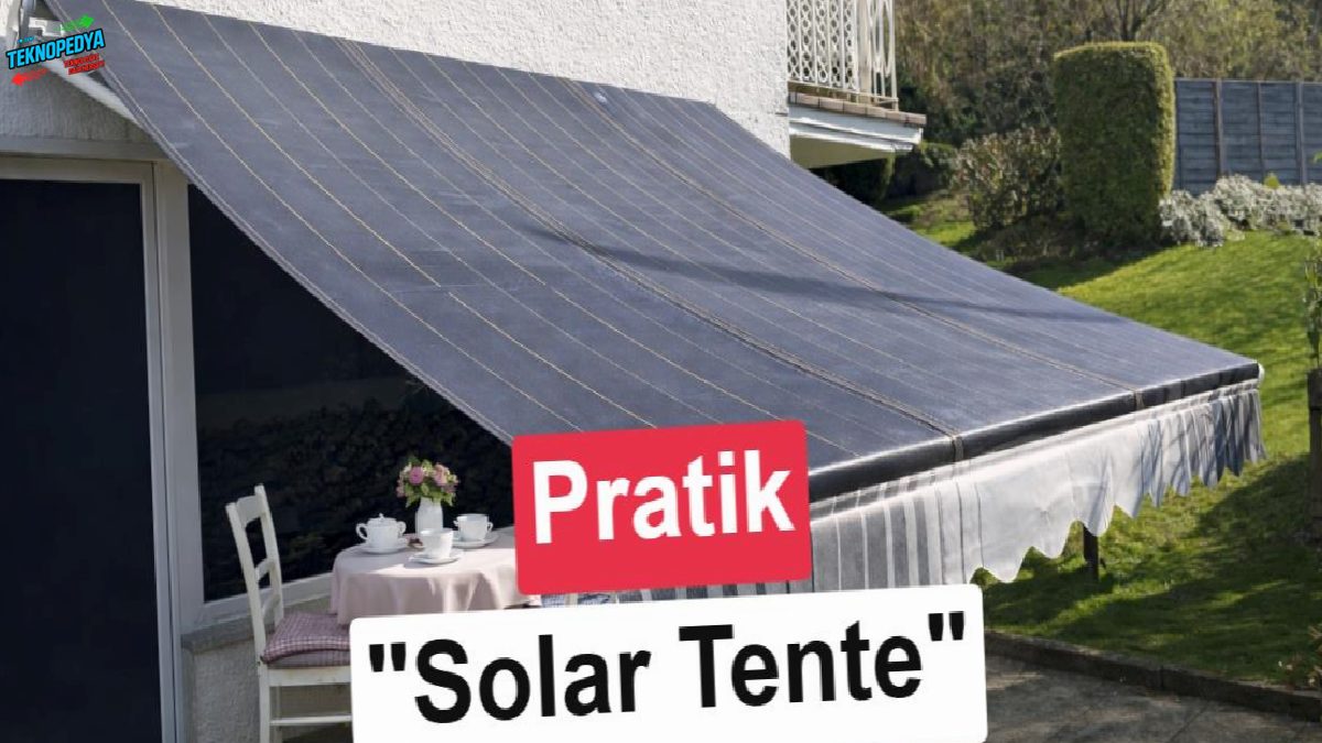 Güneşten elektrik üreten tente: Hem gölge hem de güç sağlıyor