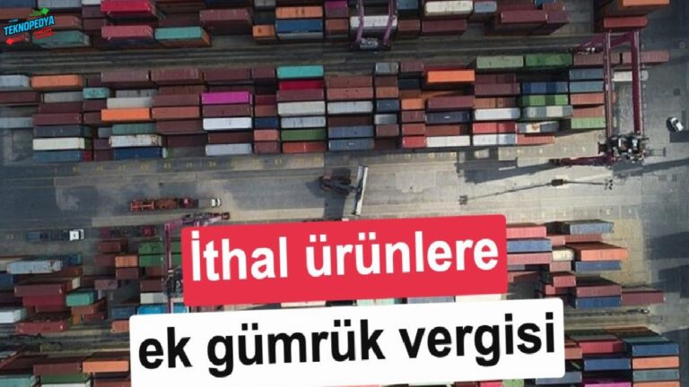 İthal eserlere ek gümrük vergisi Resmi Gazete’de yayınlandı