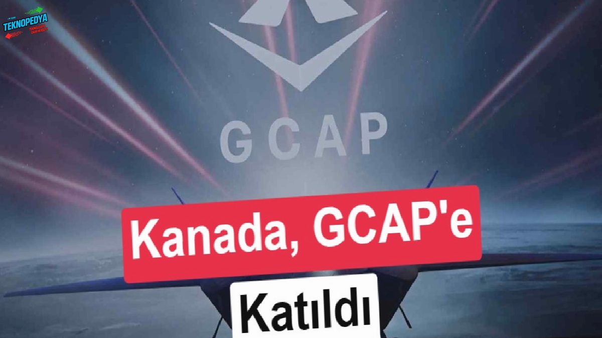 Kanada altıncı nesil savaş uçağı projesi GCAP’a katıldı