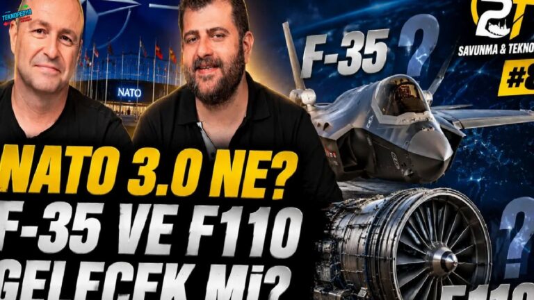 NATO Ankara Zirvesi: NATO 3.0 nedir? F-35 ve F110 gelecek mi? 2T Savunma & Teknoloji #8