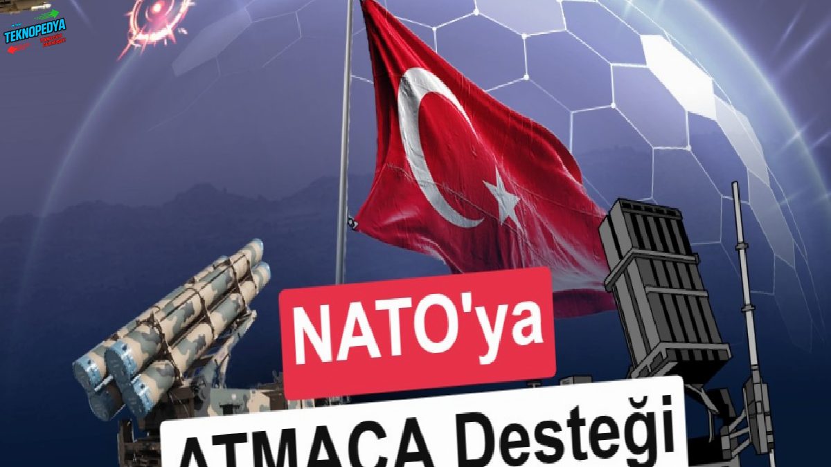 NATO’da Türkiye rüzgarı: Çelik Kubbe, ATMACA ve İMECE için imzalar atıldı
