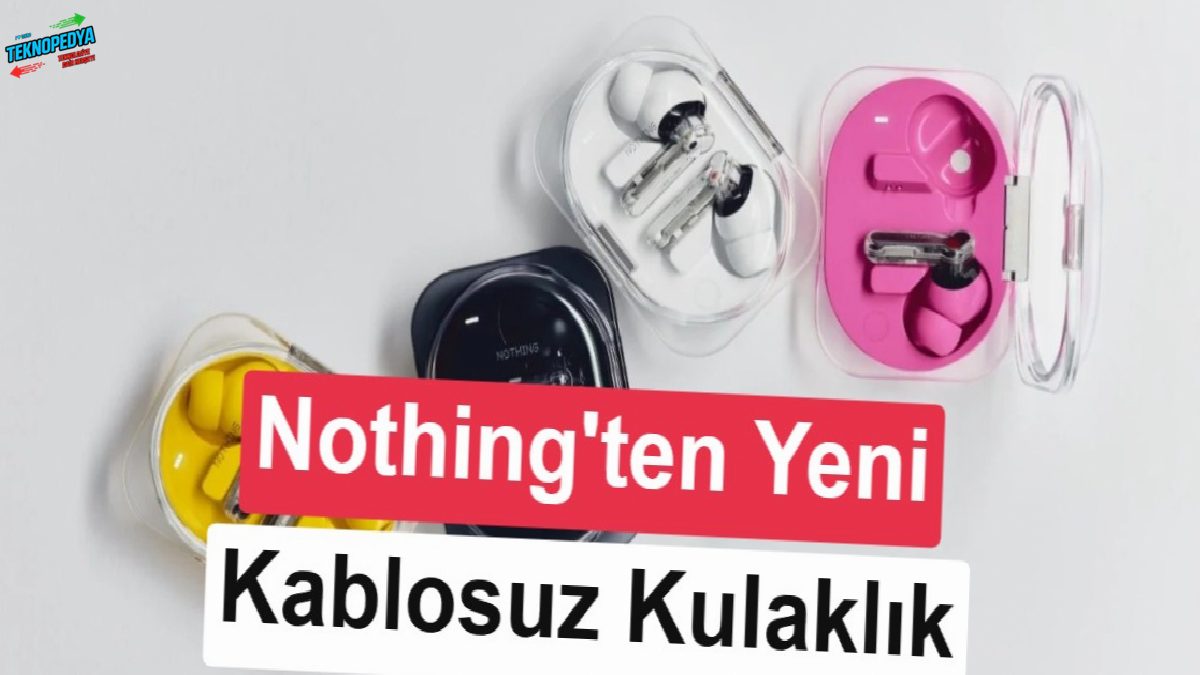 Nothing Ear (3a) tanıtıldı: Dahili ses kaydı, LDAC takviyesi ve daha güçlü ANC