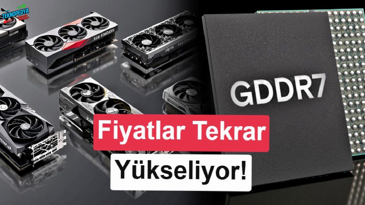 Nvidia ekran kartlarında artırım kapıda: GDDR7 ve GDDR6 fiyatları artıyor