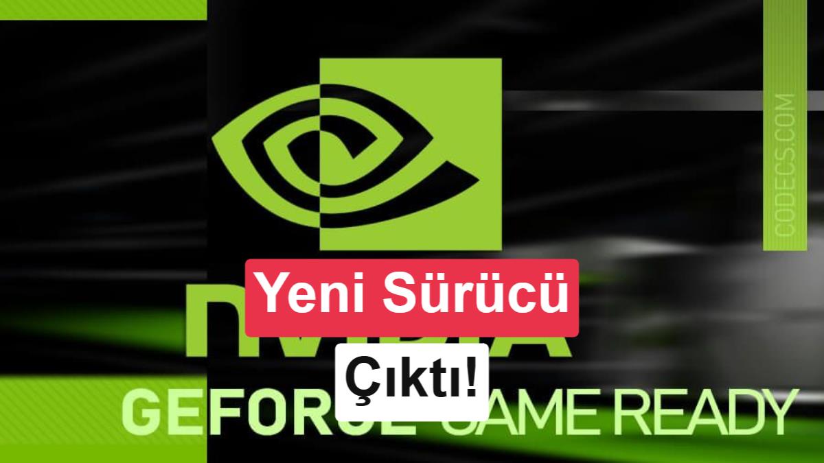 Nvidia GeForce 610.88 WHQL Sürücüsü Yayınlandı: İşte Tüm Yenilikler