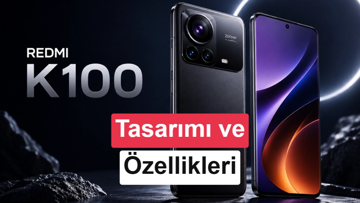 Redmi K100 Pro Tasarımı ve Özellikleri: Poco F9 Ultra’ın İfşa Edilmesiyle Together