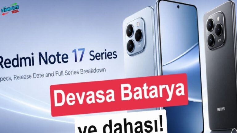 Redmi Note 17, Note 17 Pro ve Pro Max’ın özellikleri aşikâr oldu