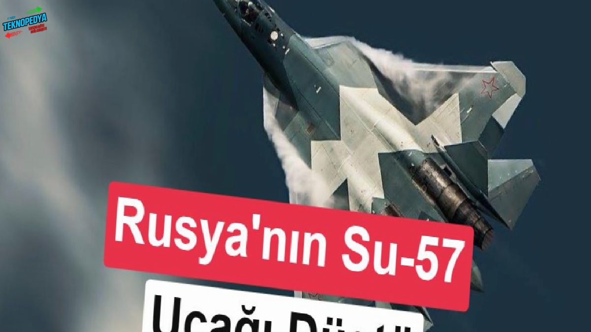 Rusya’nın en gelişmiş savaş uçağı Su-57 Moskova’da düştü argümanı