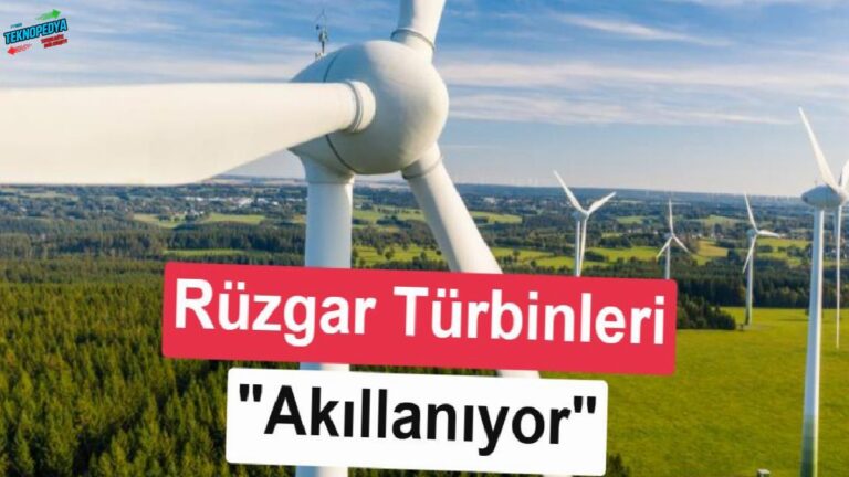 Rüzgar türbinlerinde yeni devir: Kanatlar artık durumlarını anlık raporlayacak