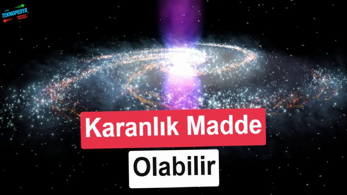 Samanyolu’nun merkezindeki gizemli parıltının kaynağı karanlık madde olabilir