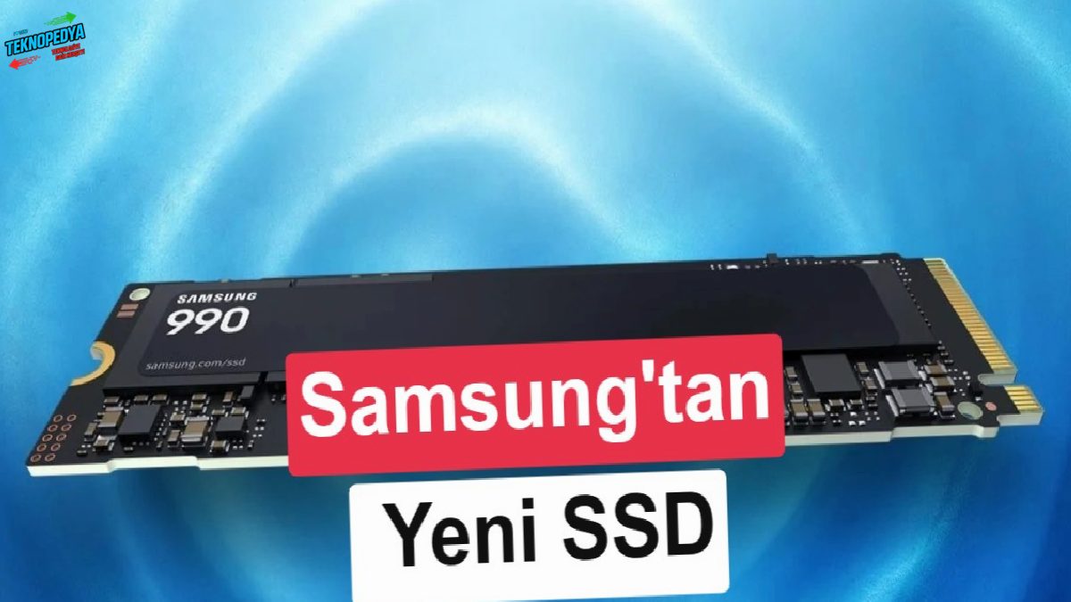 Samsung 990 SSD tanıtıldı: 990 Pro’ya ucuz alternatif