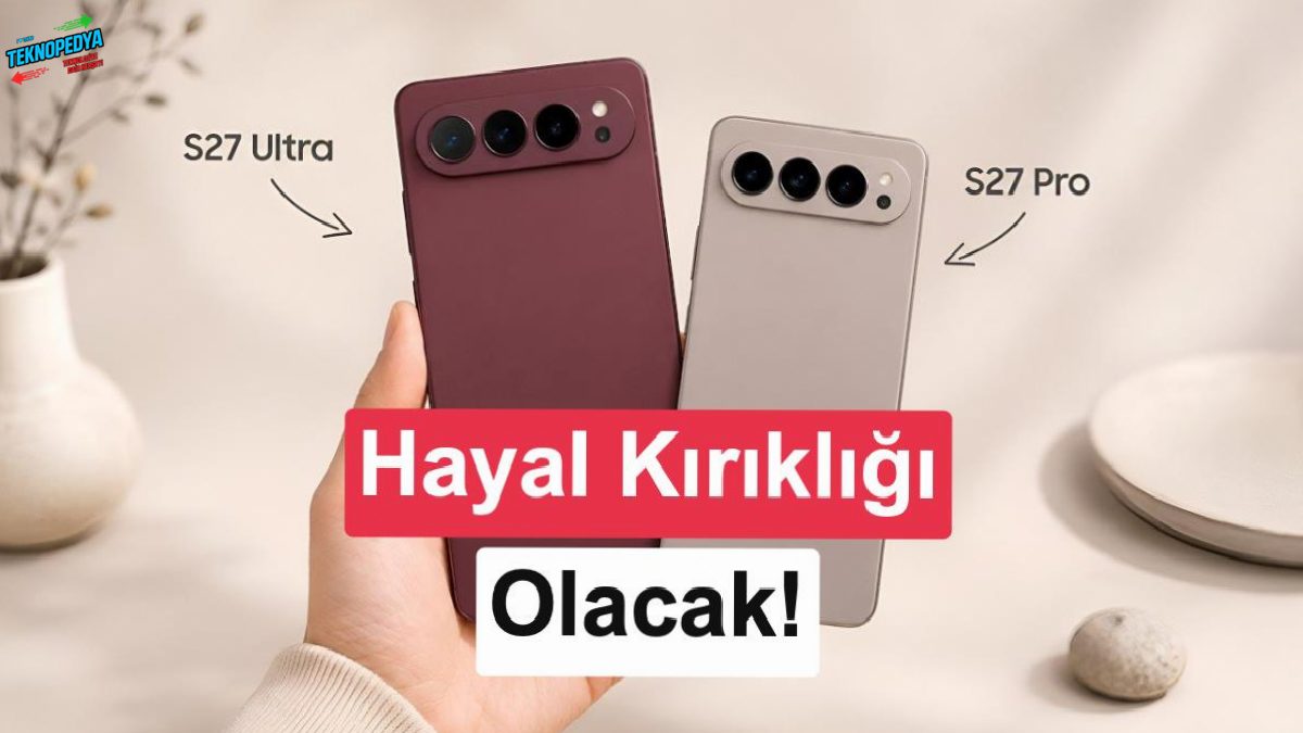 Samsung Galaxy S27 Pro kamerasıyla üzecek: Ultra ile aradaki fark açılıyor!