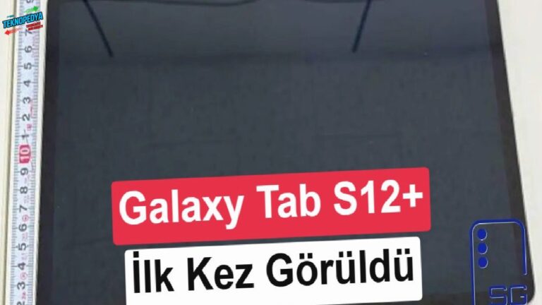 Samsung Galaxy Tab S12 Plus birinci sefer görüntülendi