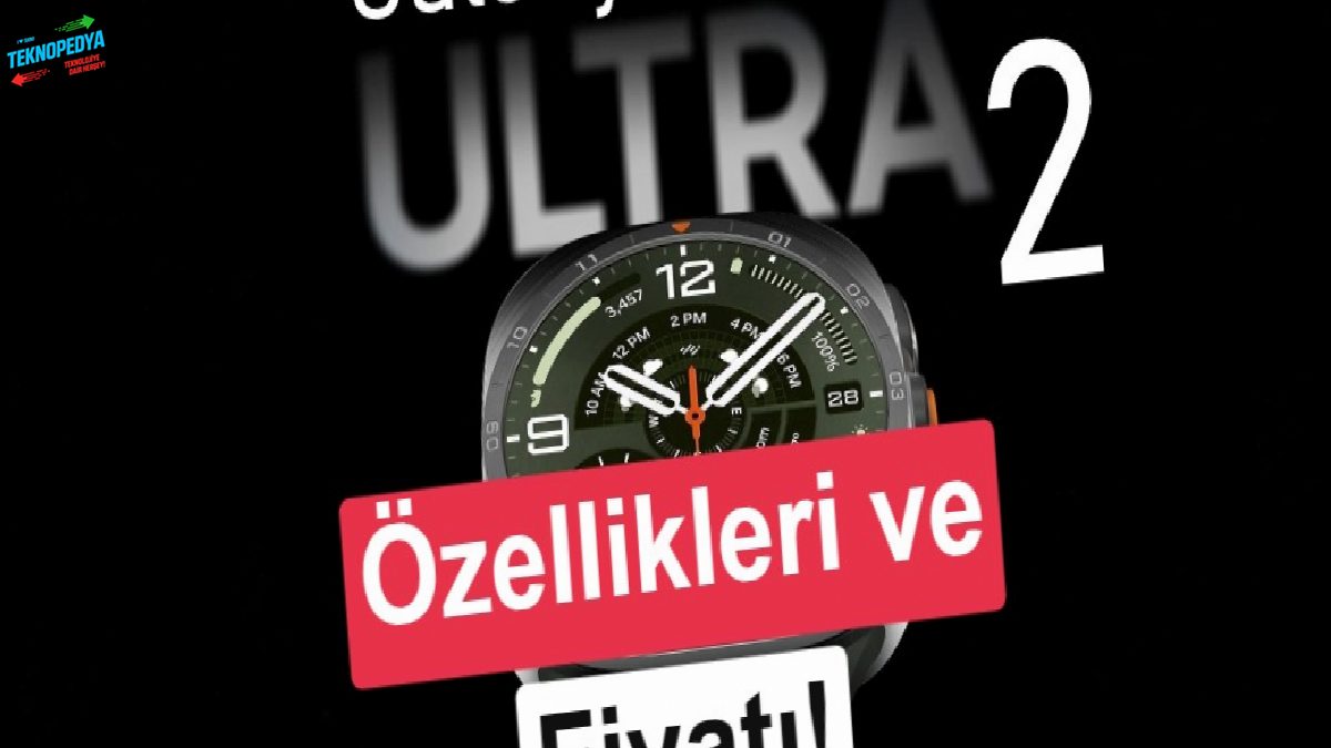 Samsung Galaxy Watch Ultra 2 tanıtıldı: Dev batarya, rekor parlaklık ve dahası