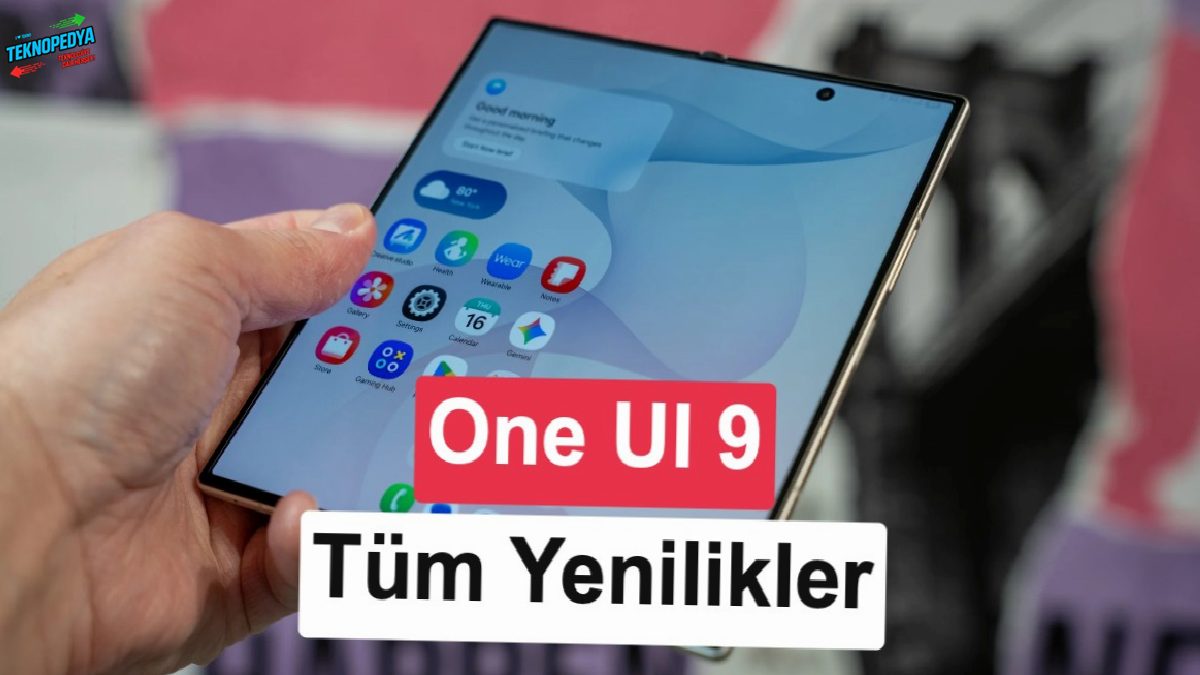 Samsung One UI 9 güncellemesi neler getiriyor? Tüm yeniliklerin listesi