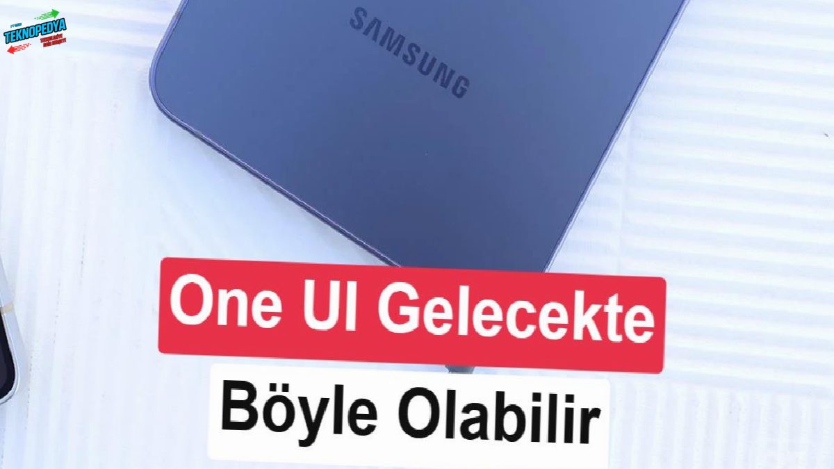 Samsung’dan One UI’ın geleceğine dair en net ipucu: İşte yeni arayüz konsepti