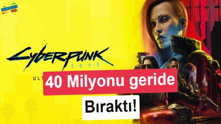 Sıkıntılı çıkıştan rekora: Cyberpunk 2077 40 milyon satışa ulaştı