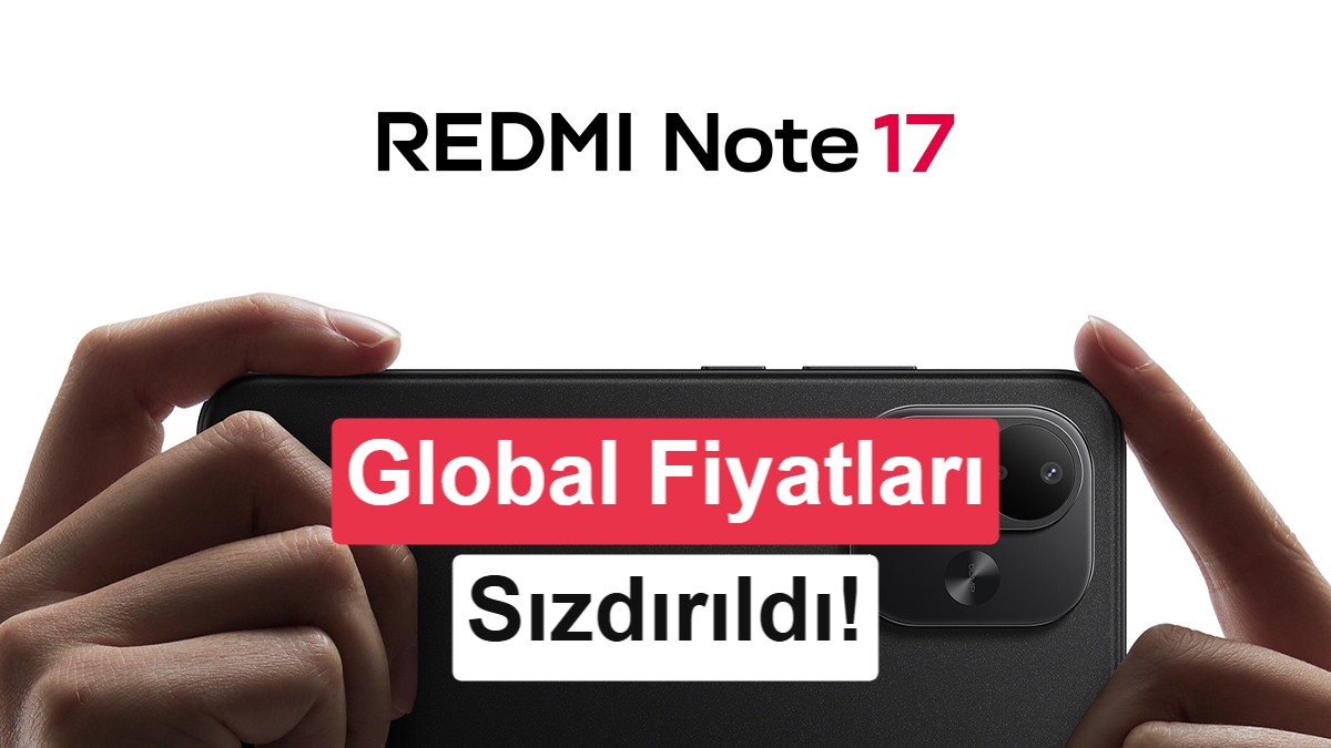 Xiaomi Redmi Note 17 Serisinin Avrupa Fiyatları Açıklandı